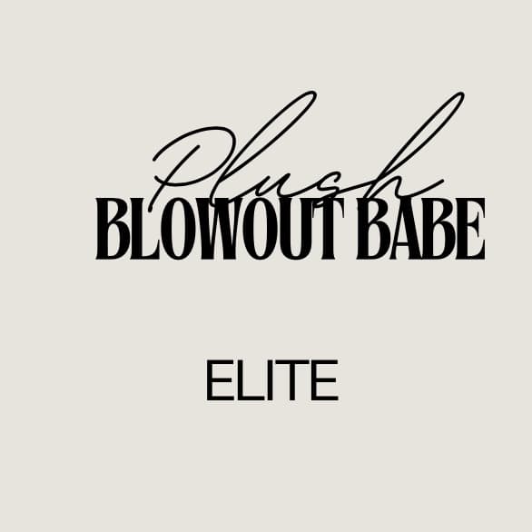 Plush Blowout Babe Elite at Plush Beauty Bar in Hopewell Junction, NY
